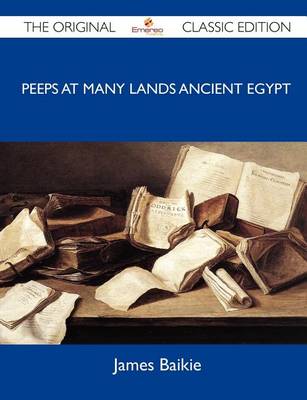 Book cover for Peeps at Many Lands Ancient Egypt - The Original Classic Edition