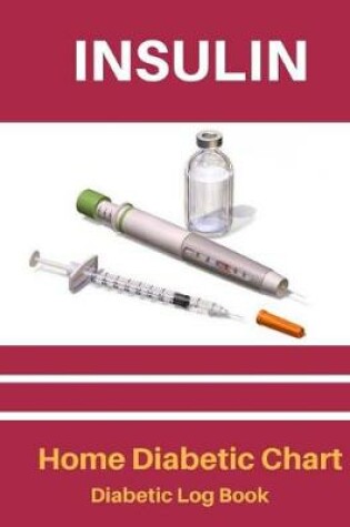 Cover of Insulin Home Diabetic Chart