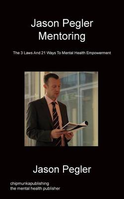 Book cover for Jason Pegler Mentoring