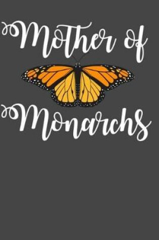 Cover of Mother of Monarchs