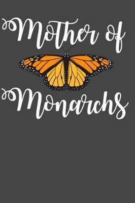 Book cover for Mother of Monarchs