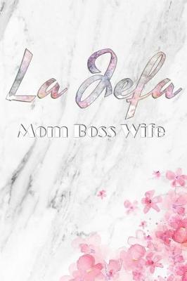 Book cover for La Jefa Mom Boss Wife