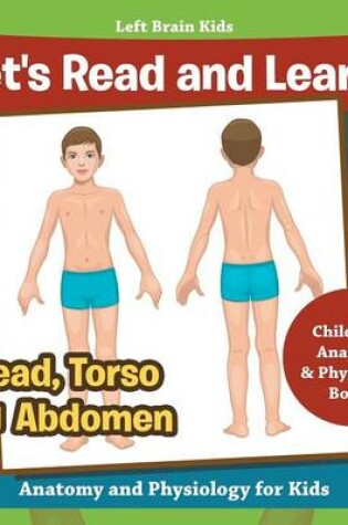 Cover of Let's Read and Learn! Head, Torso and Abdomen