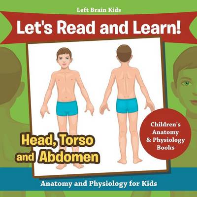 Book cover for Let's Read and Learn! Head, Torso and Abdomen