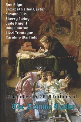 Book cover for The Collected 2018 Editions of The Teatime Tattler