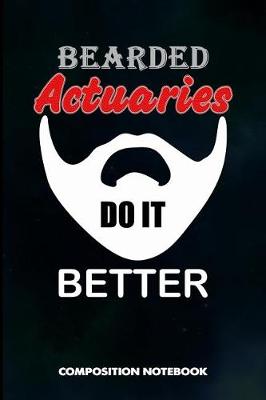 Book cover for Bearded Actuaries Do It Better