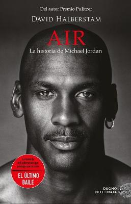 Book cover for Air. La historia de Michael Jordan