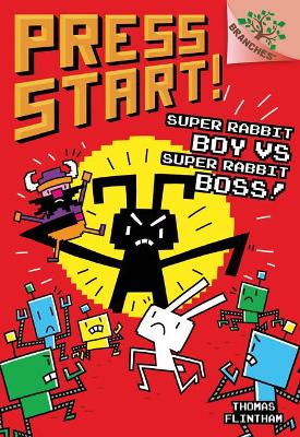 Cover of Super Rabbit Boy vs. Super Rabbit Boss!: A Branches Book
