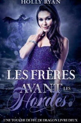 Cover of Les Frères Avant Les Hordes