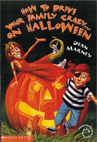 Book cover for How to Drive Your Family Crazy on Halloween
