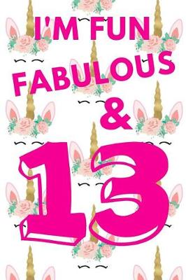 Book cover for I'm Fun Fabulous & 13