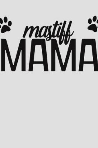 Cover of Mastiff Mama