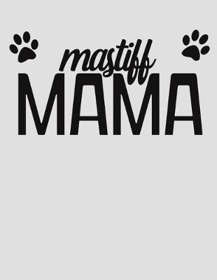 Book cover for Mastiff Mama