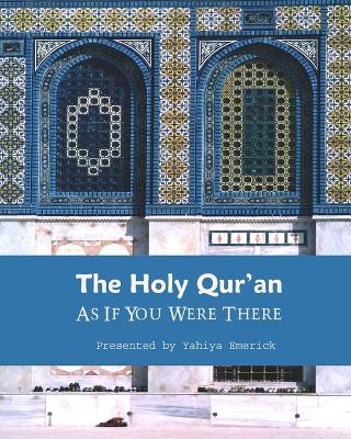 Book cover for The Holy Qur'an as If You were There