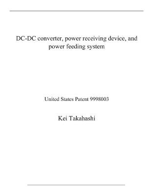 Book cover for DC-DC converter, power receiving device, and power feeding system