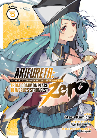 Book cover for Arifureta: From Commonplace to World's Strongest ZERO (Manga) Vol. 5