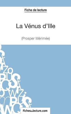 Book cover for La Vénus d'Ille de Prosper Mérimée (Fiche de lecture)