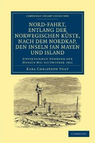 Cover of Nord-fahrt, entlang der Norwegischen kuste, nach dem Nordkap, den Inseln Jan Mayen und Island, auf dem Schooner Joachim Hinrich