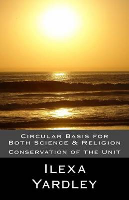 Book cover for Circular Basis for Both Science & Religion