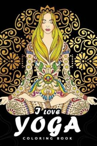 Cover of I love Yoga Coloring book