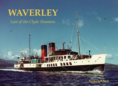 Book cover for Waverley - Last of the Clyde Steamers