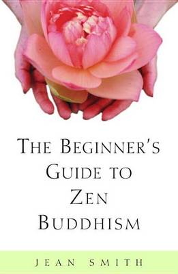 Book cover for The Beginner's Guide to Zen Buddhism