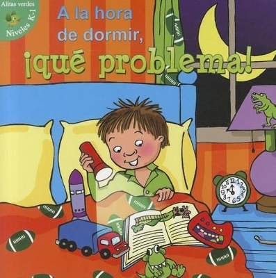 Book cover for a la Hora de Dormir, �Qu� Problema!