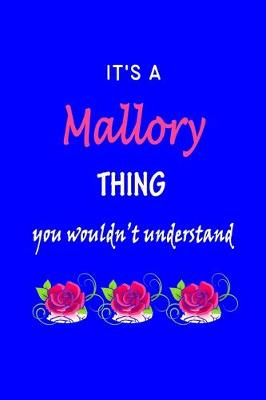 Book cover for It's A Mallory Thing You Wouldn't Understand