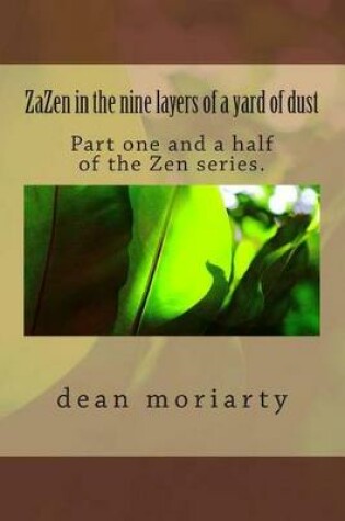 Cover of ZaZen in the nine layers of a yard of dust