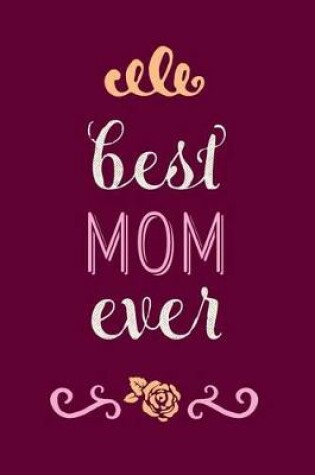 Cover of Best Mom Ever