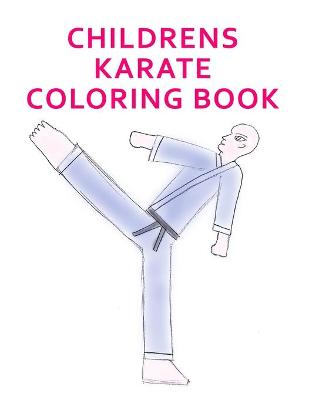 Book cover for Childrens Karate Coloring Book