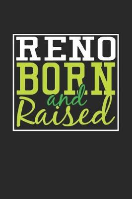 Book cover for Reno Born And Raised