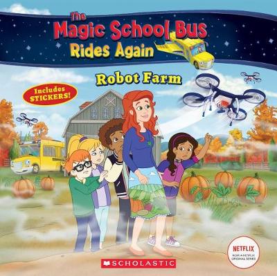 Cover of Robot Farm (the Magic School Bus Rides Again)