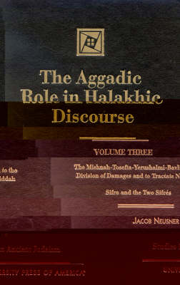 Book cover for The Aggadic Role in Halakhic Discourses