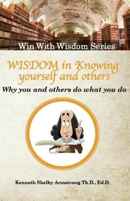 Cover of Wisdom in Knowing Yourself and Others