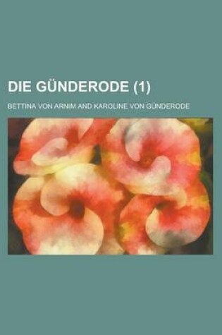 Cover of Die Gunderode (1 )