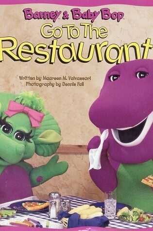 Cover of Barney & Baby Bop Go to the Restaurant