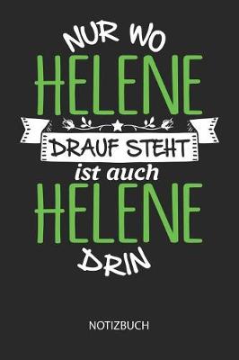 Book cover for Nur wo Helene drauf steht - Notizbuch