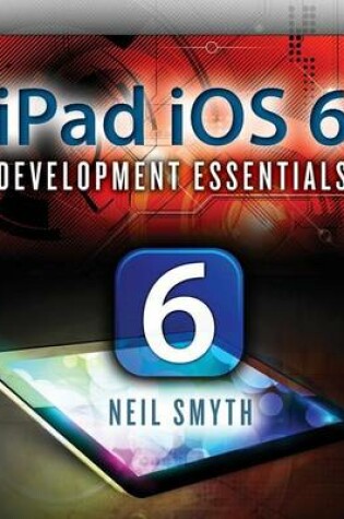 Cover of iPad iOS 6 Development Essentials