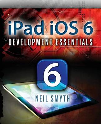 Book cover for iPad iOS 6 Development Essentials