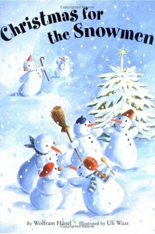 Cover of Christmas for the Snowmen