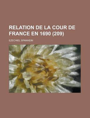 Book cover for Relation de La Cour de France En 1690 (209)