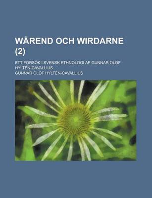 Book cover for Warend Och Wirdarne; Ett Forsok I Svensk Ethnologi AF Gunnar Olof Hylten-Cavallius (2 )