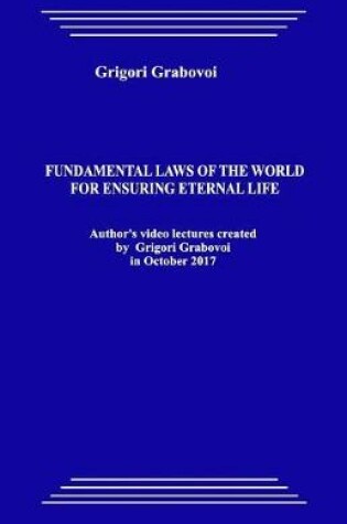 Cover of Fundamental Laws of the World for Ensuring Eternal Life