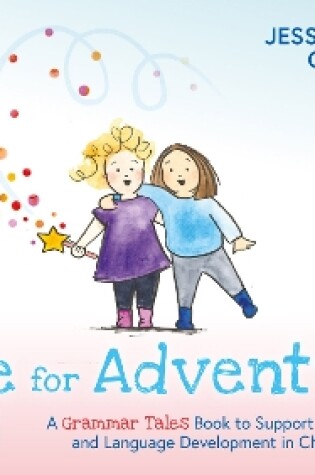 Cover of Time for Adventure: A Grammar Tales Book to Support Grammar and Language Development in Children