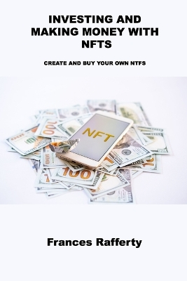 Book cover for Investing and Making Money with Nfts