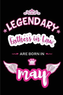 Book cover for Legendary Fathers in Law are born in May