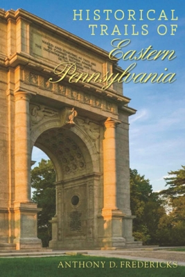 Book cover for Historical Trails of Eastern Pennsylvania