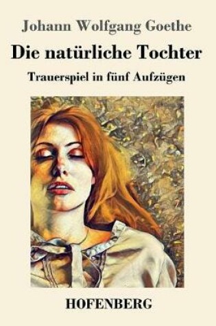Cover of Die natürliche Tochter