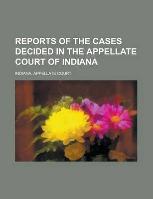 Book cover for Reports of the Cases Decided in the Appellate Court of Indiana Volume 29